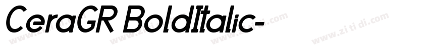 CeraGR BoldItalic字体转换